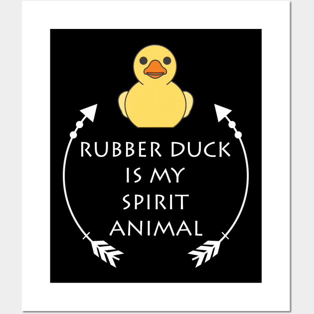 Rubber Duck Is my Spirit Animal Bathing Gift Wall Art by mstory